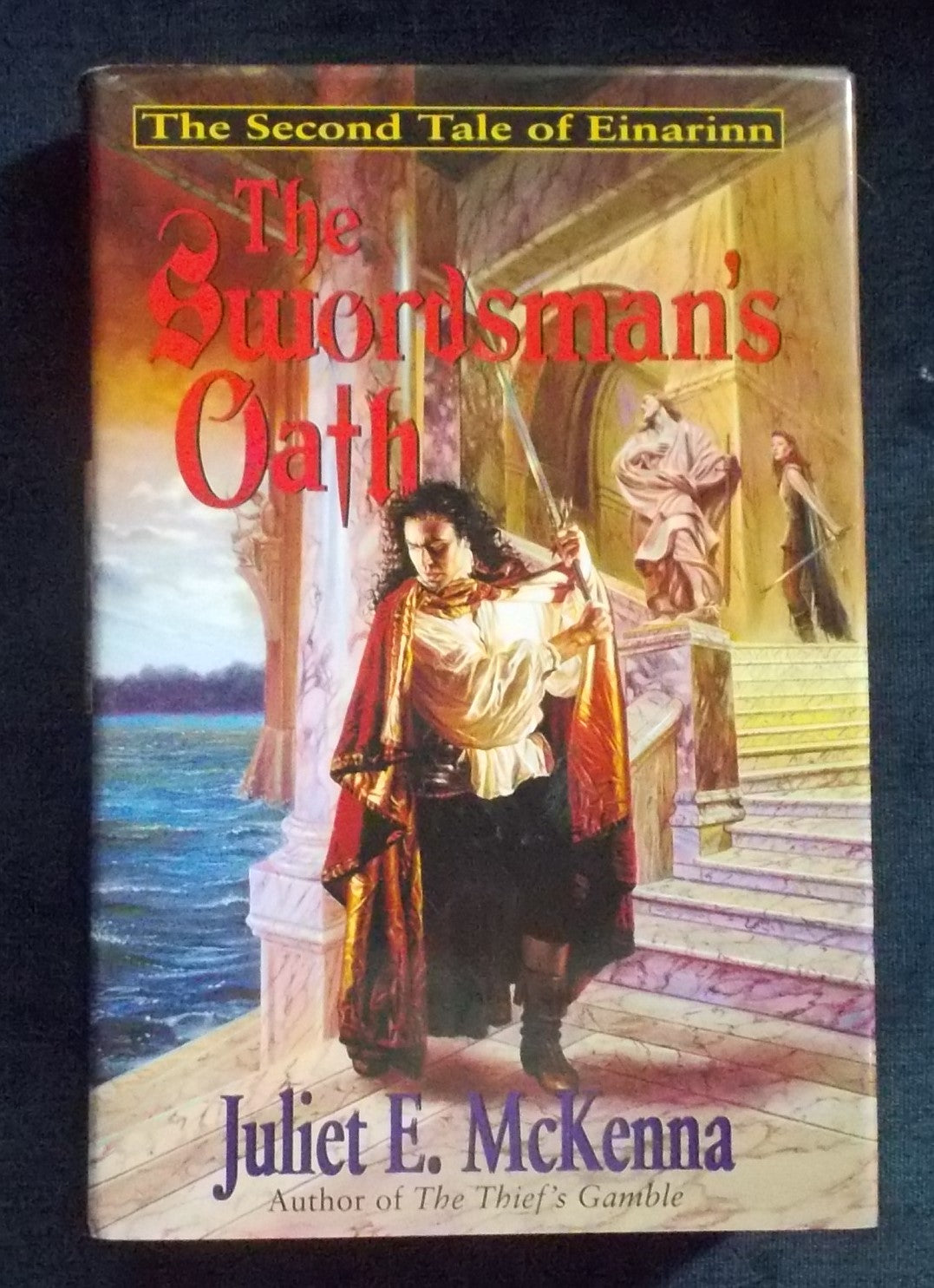 The Swordsman's Oath:  Juliet McKenna
