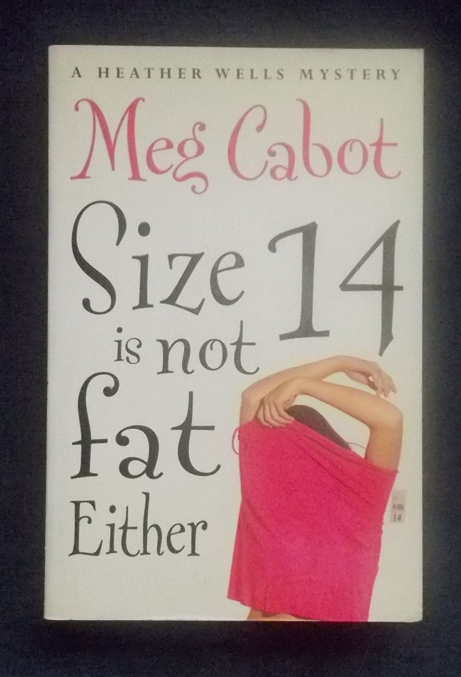 Size 14 Is Not Fat Either:  Meg Cabot