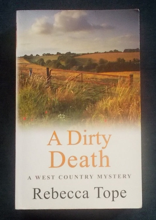 A Dirty Death:  Rebecca Tope
