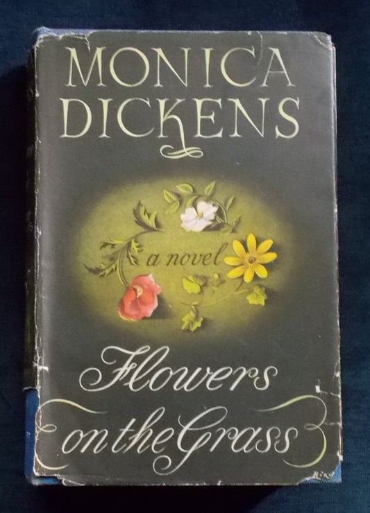Flowers On The Grass:  Monica Dickens