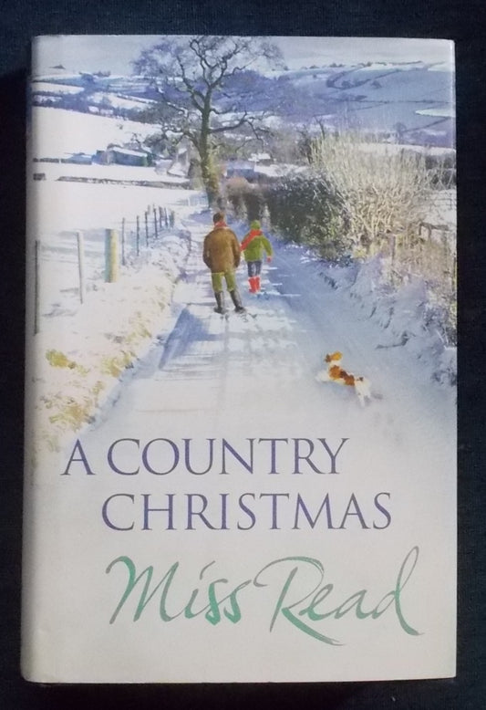 A Country Christmas:  'Miss Read' (Dora Saint)