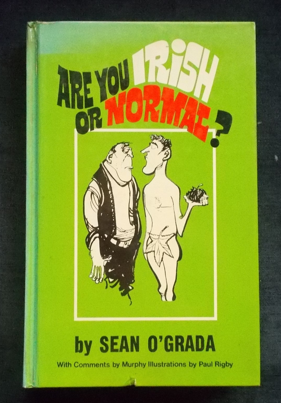 Are You Irish or Normal? Sean O'Grada (John O'Grady)