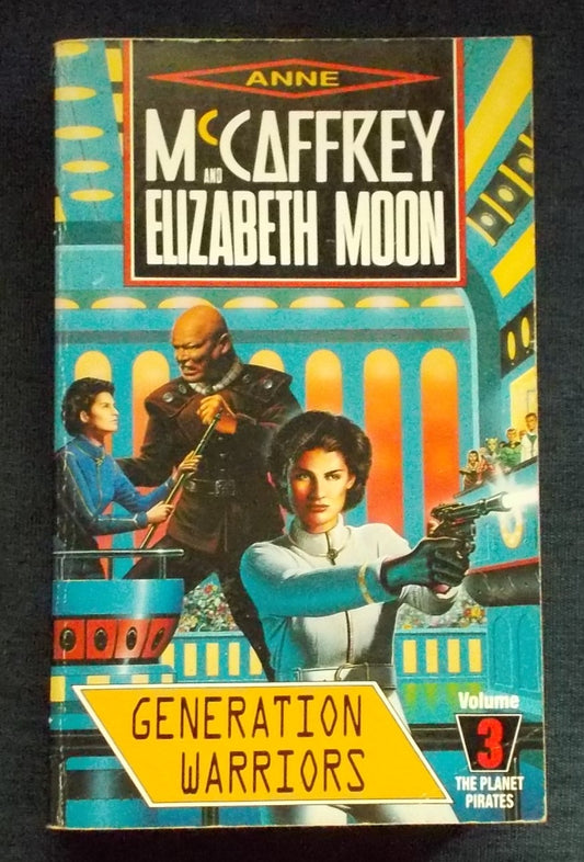 Generation Warriors: Anne McCaffrey and Elizabeth Moon