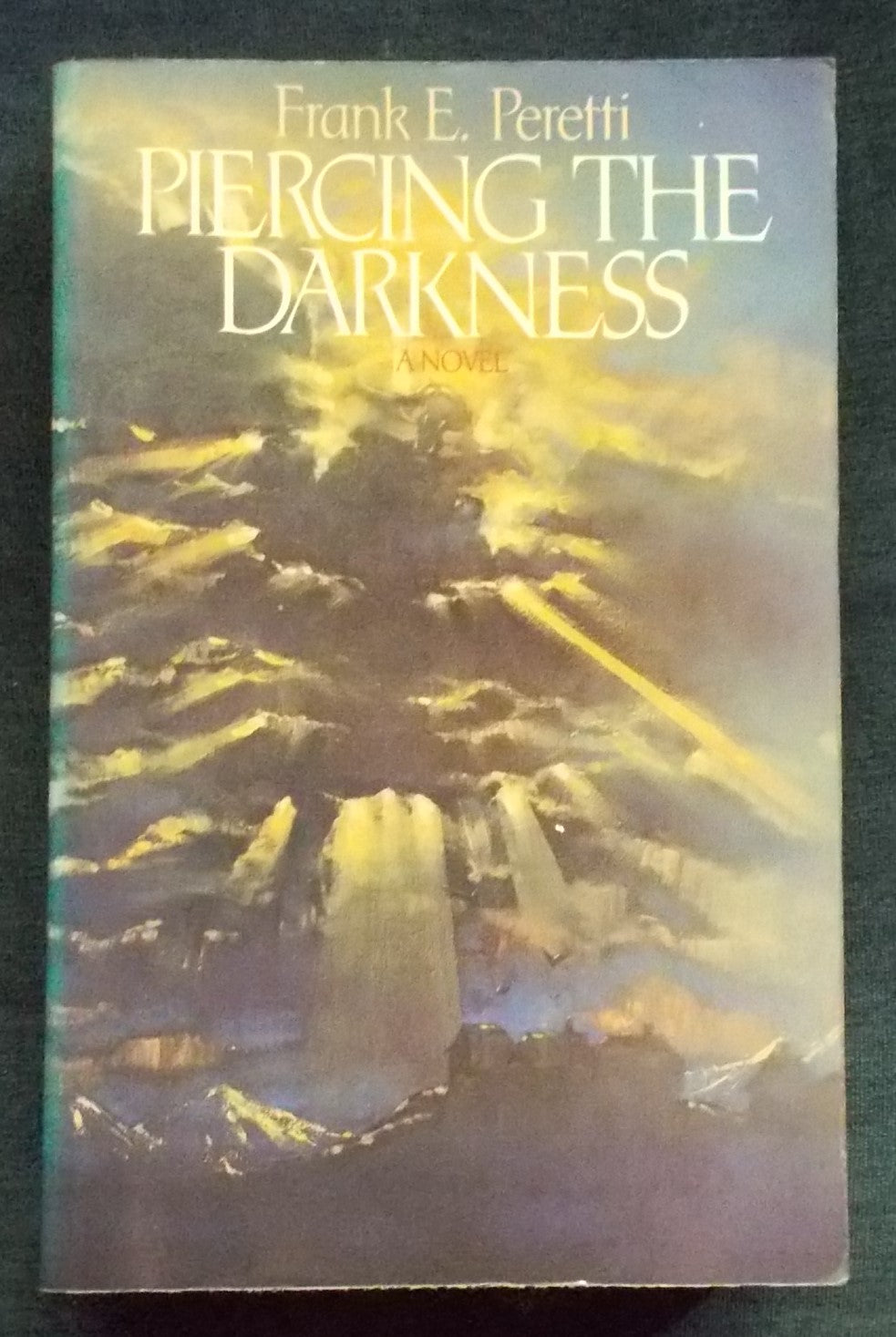 This Present Darkness:  Frank L. Peretti