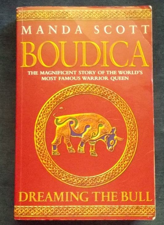 Boudica:  Dreaming The Bull:  Manda Scott