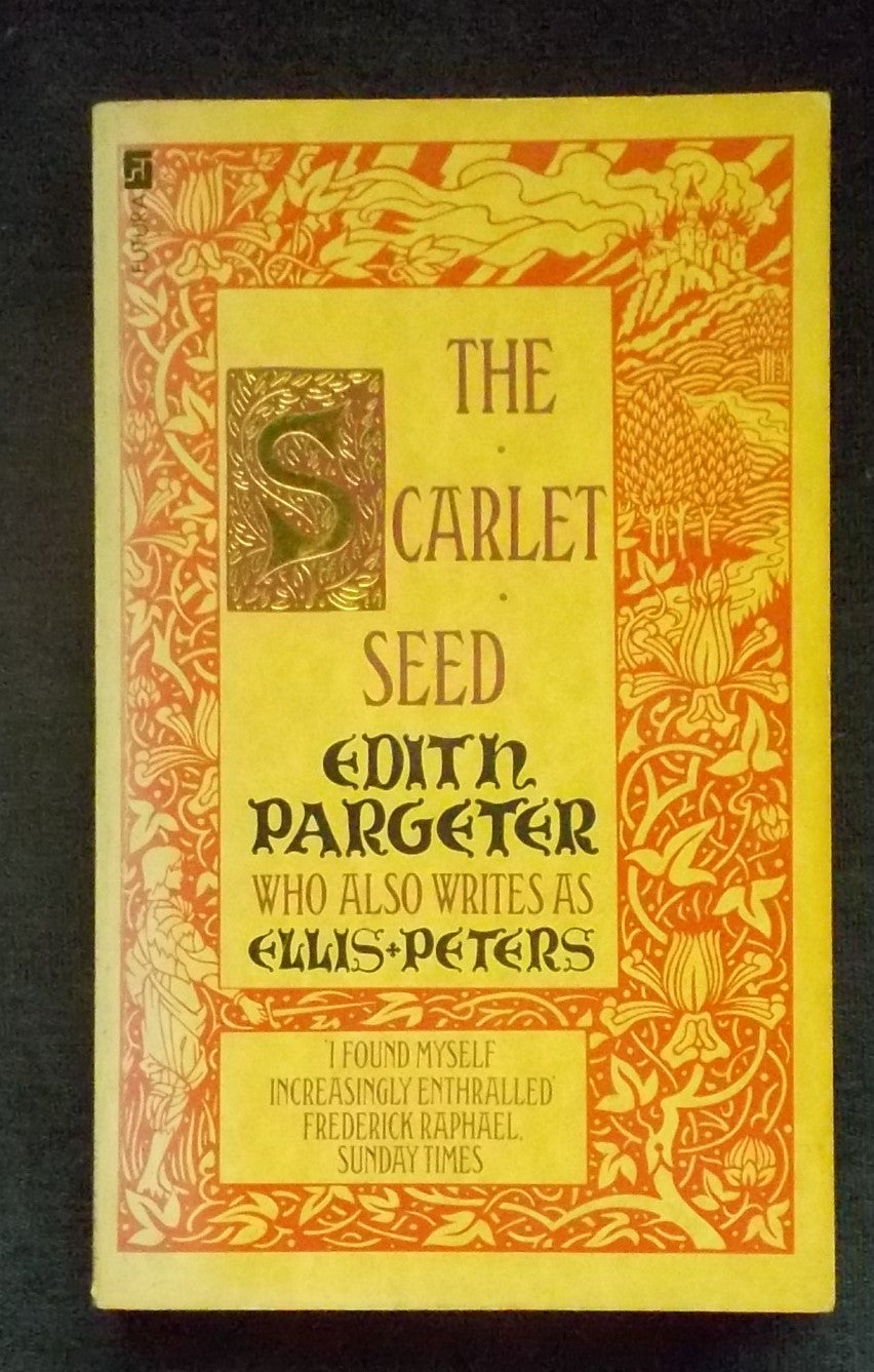 The Scarlet Seed: Edith Pargeter (Ellis Peters)