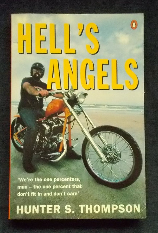 Hell's Angels:  Hunter S. Thompson
