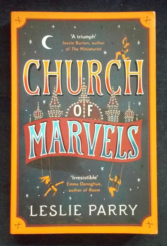 Church Of Marvels:  Leslie Parry