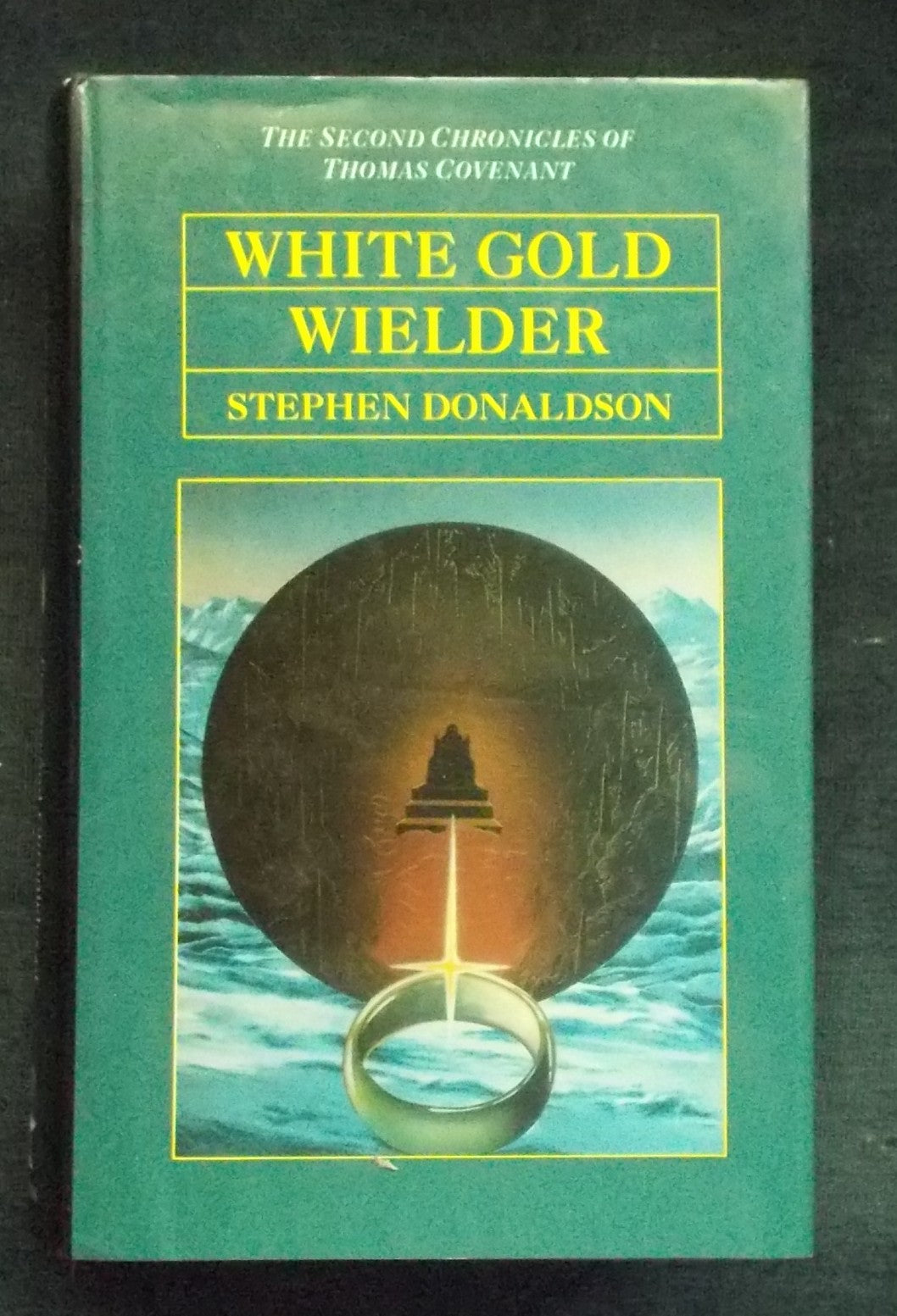 White Gold Wielder: Stephen Donaldson