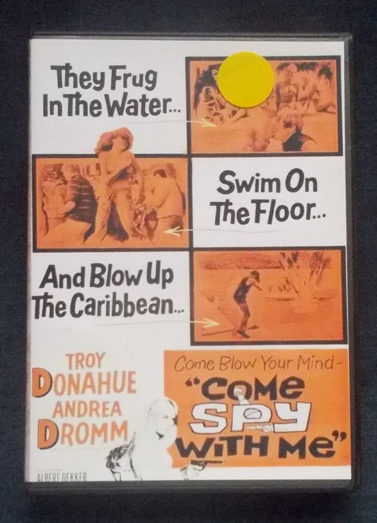 DVD:  Come Spy With Me: Troy Donahue, Andrea Dromm