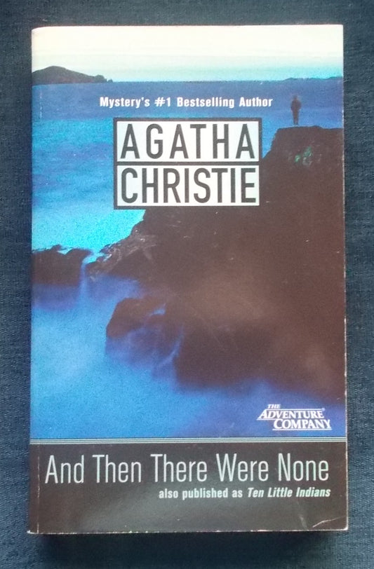 And Then There Were None:  Agatha Christie