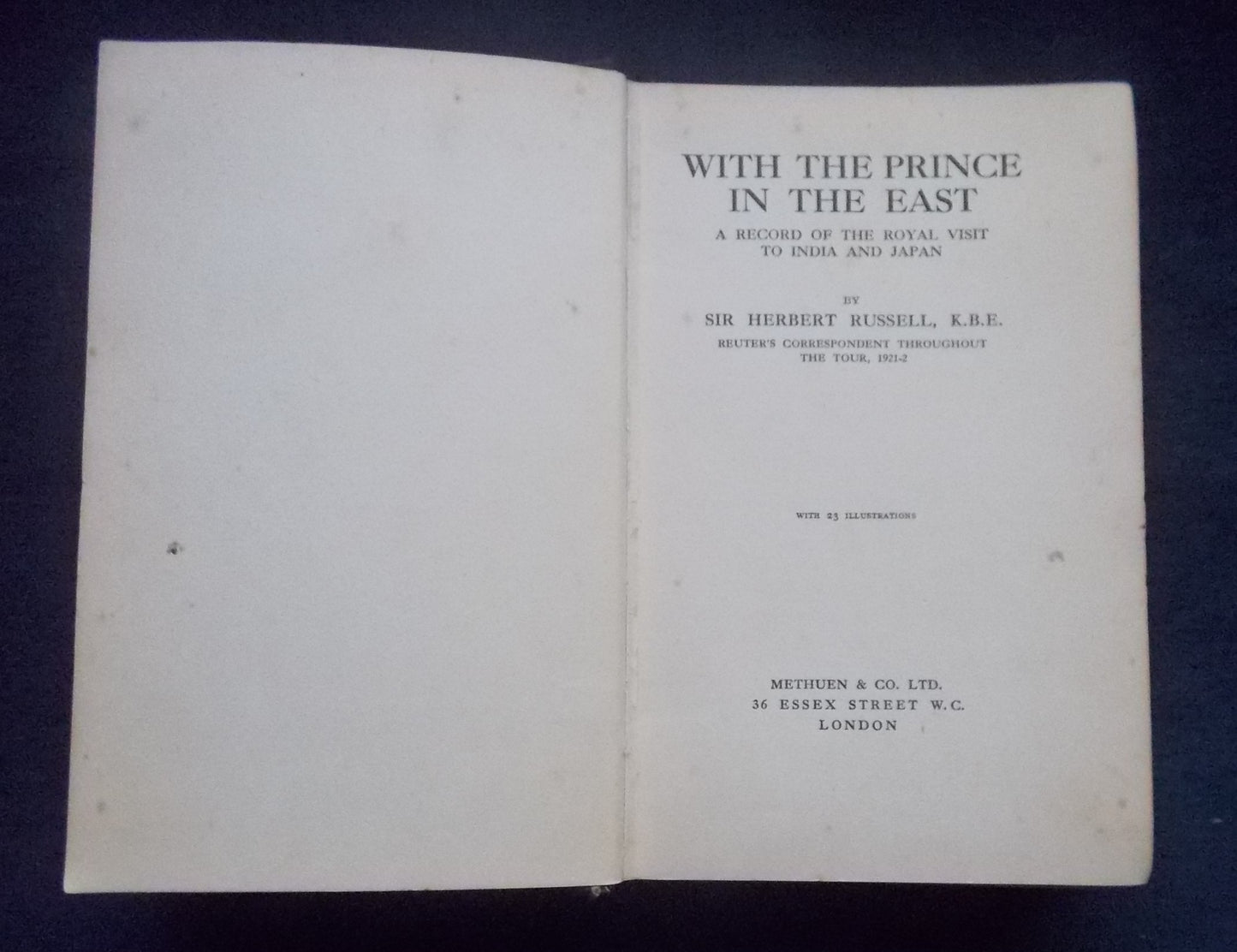 With The Prince In the East - A Record of the Royal Visit to India and Japan:  Sir Herbert Russell