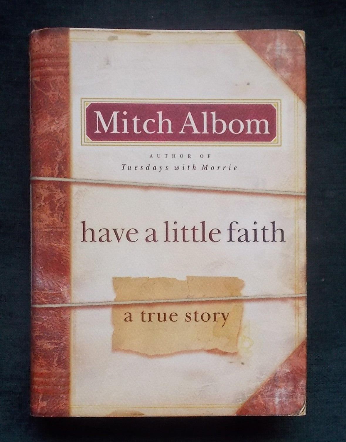 Have A Little Faith:  Mitch Albom