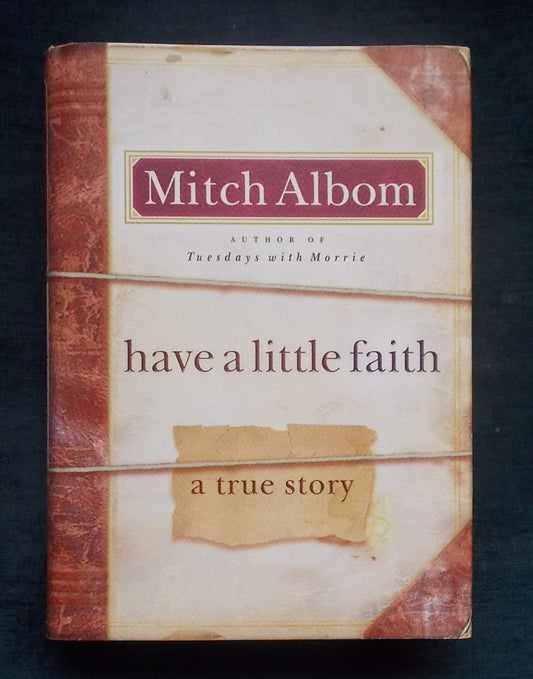 Have A Little Faith:  Mitch Albom