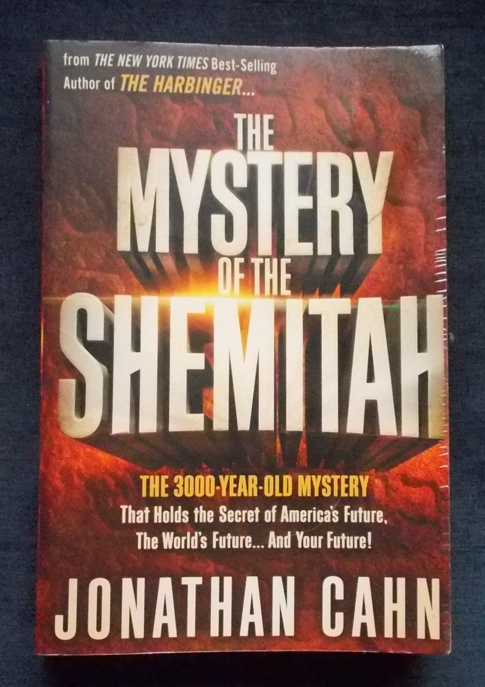The Mystery Of The Shemitah:  Jonathan Cahn