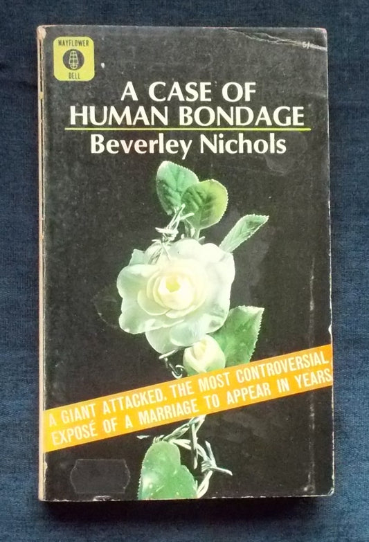 A Case Of Human Bondage:  Beverley Nichols