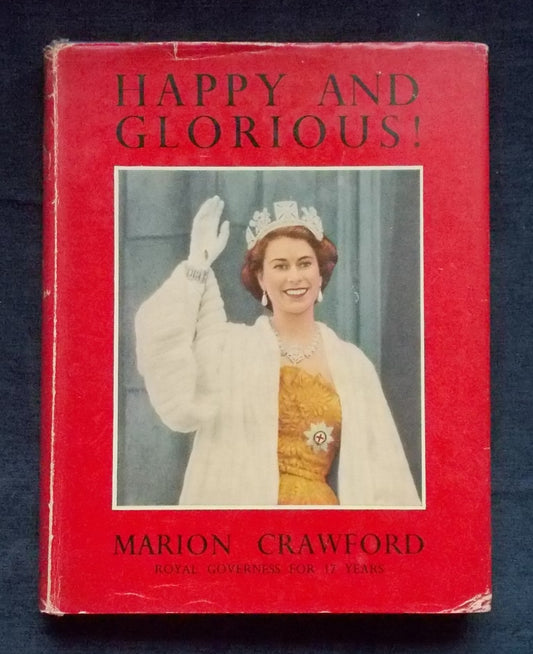 Happy And Glorious!  Marion Crawford