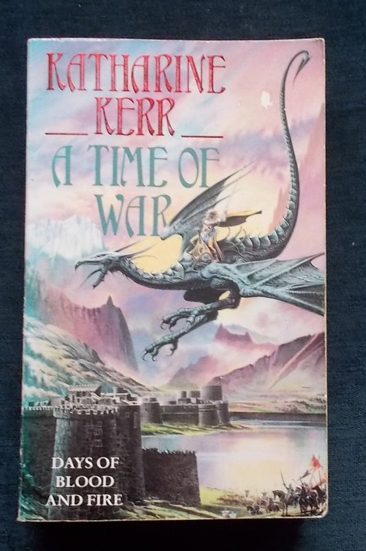 A Time Of War:  Katharine Kerr