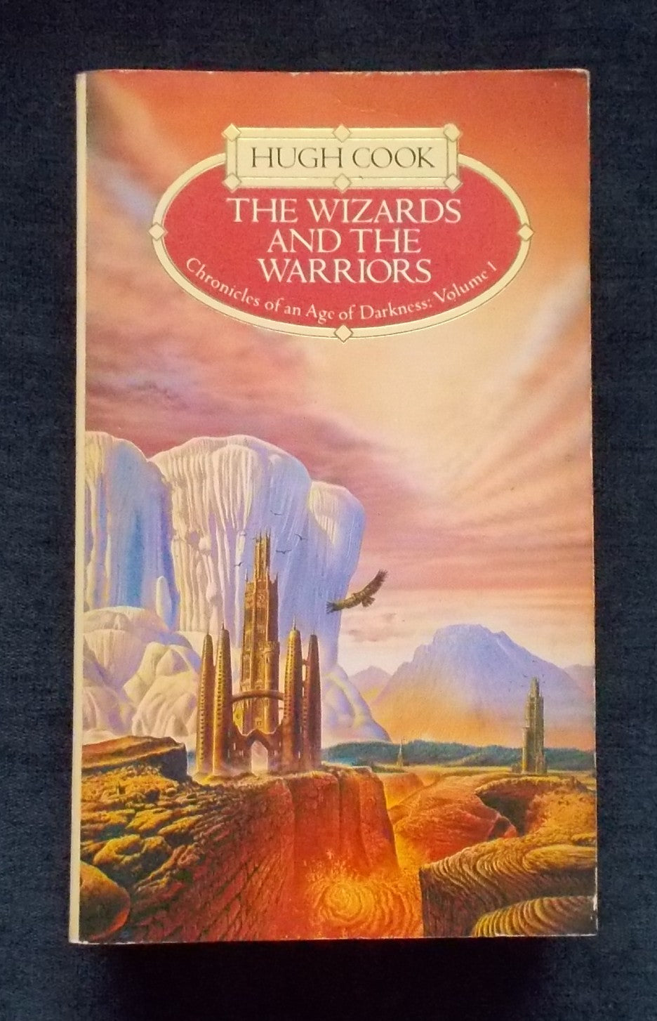 The Wizards And The Warriors: Hugh Cook