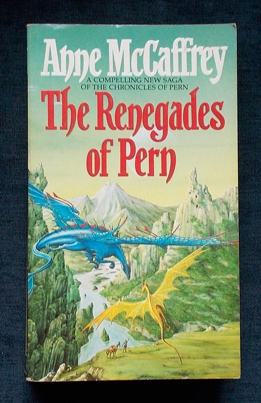 Renegades Of Pern:  Anne McCaffrey