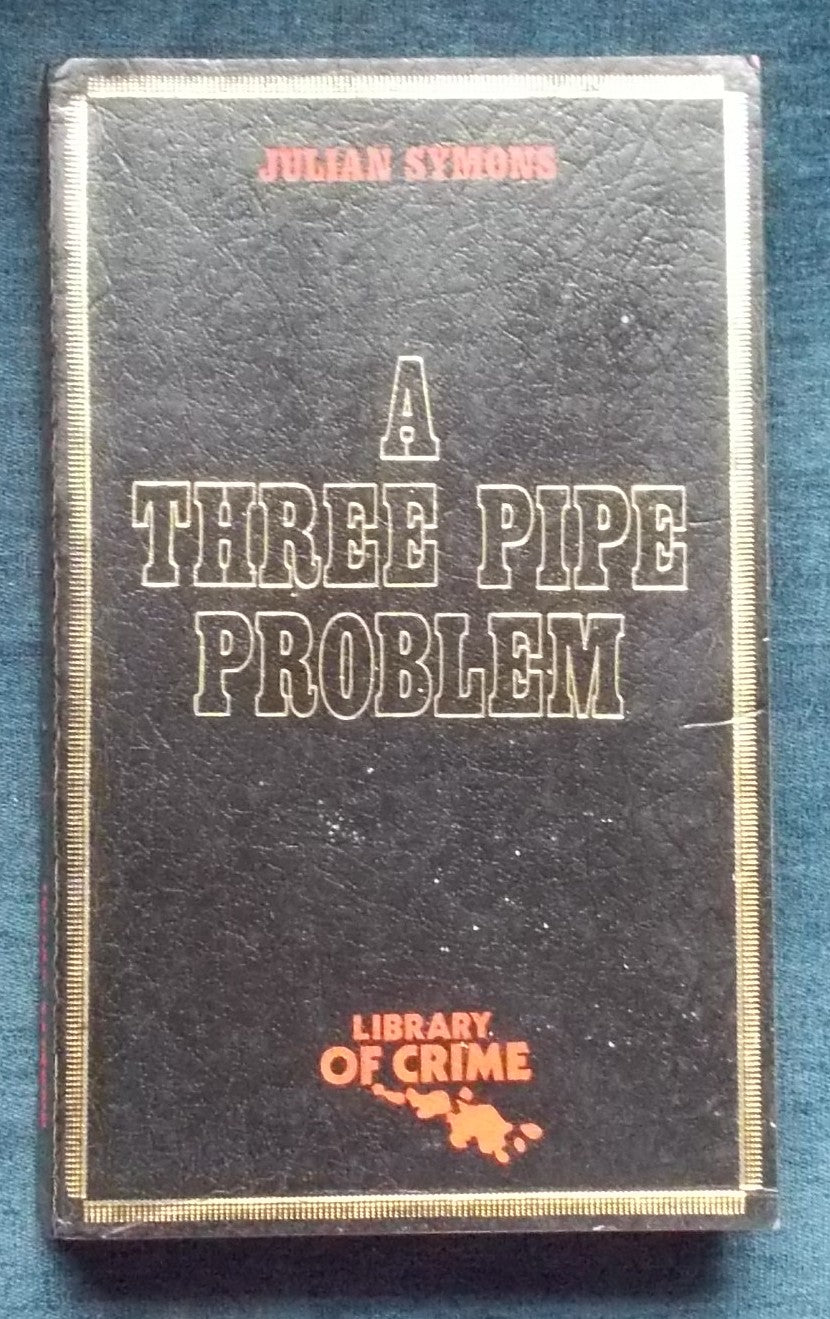 A Three Pipe Problem:  Julian Symons