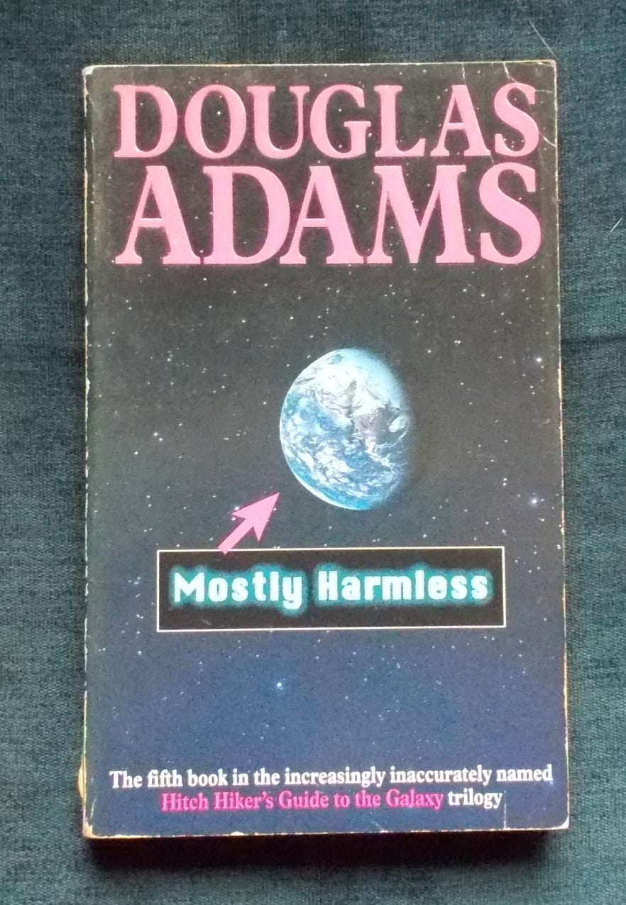 Mostly Harmless: Douglas Adams