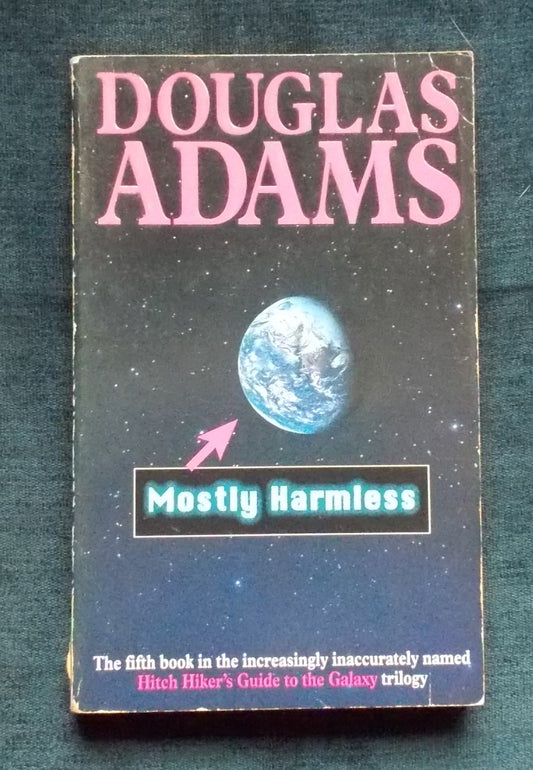 Mostly Harmless: Douglas Adams