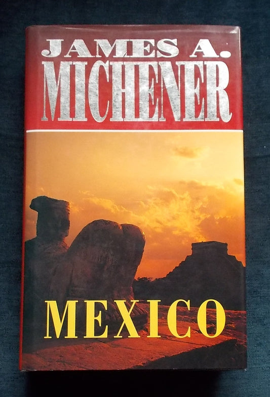 Mexico:  James A. Michener