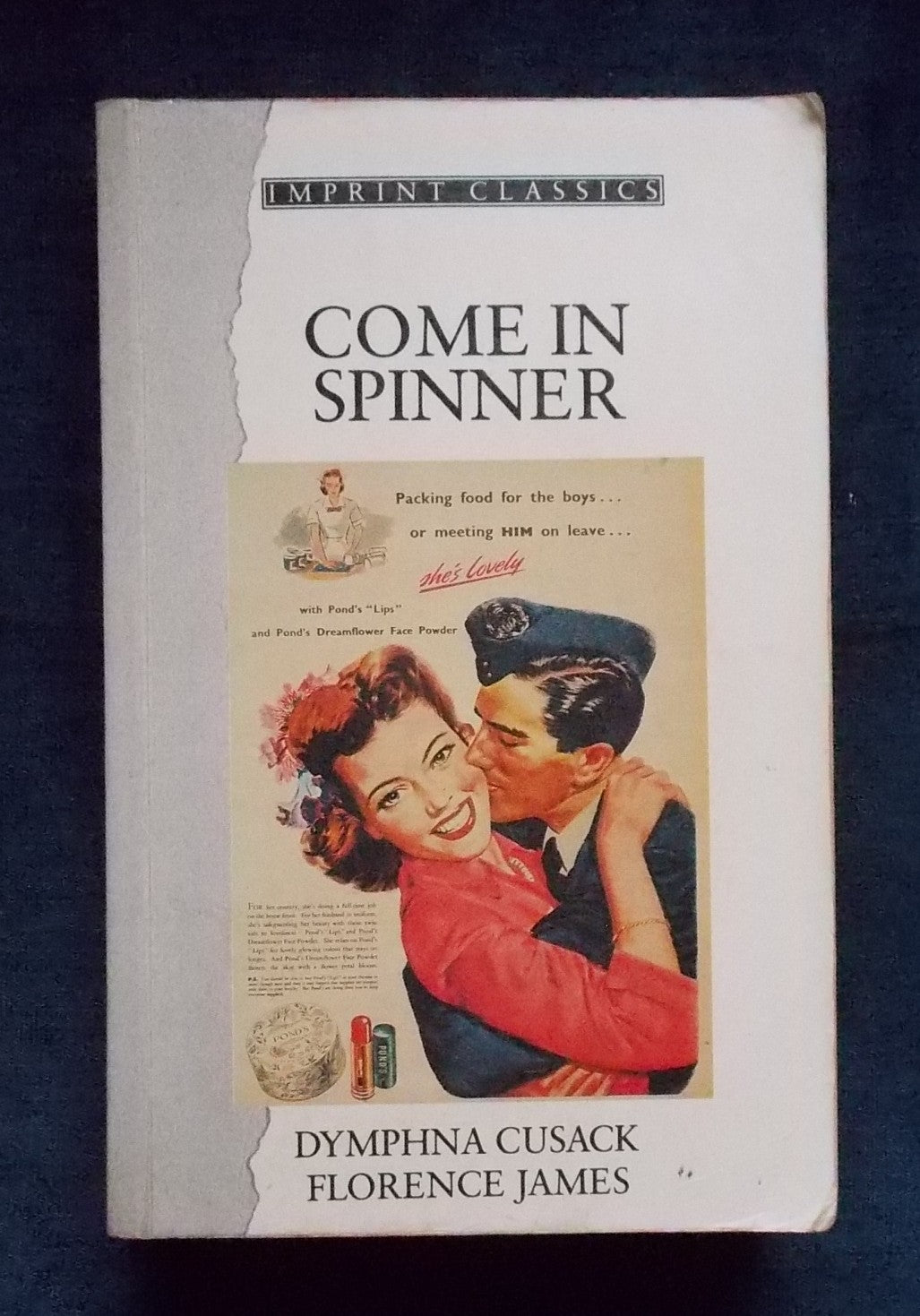 Come In Spinner:  Dymphna Cusack and Florence James