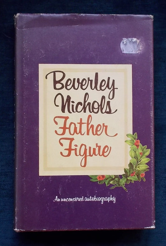 Father Figure:  Beverley Nichols