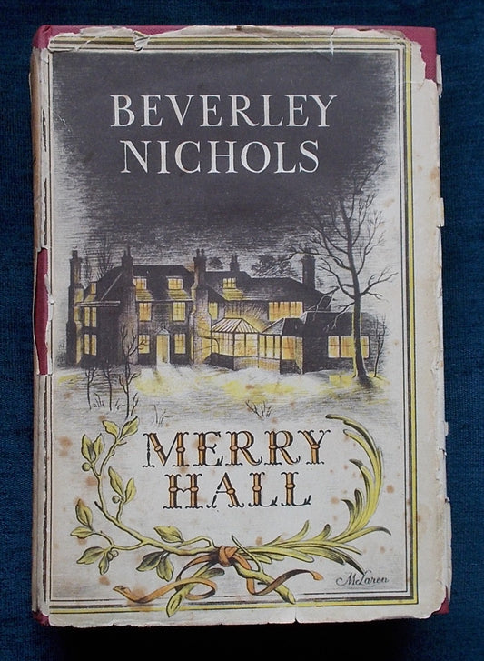 Merry Hall:  Beverley Nichols