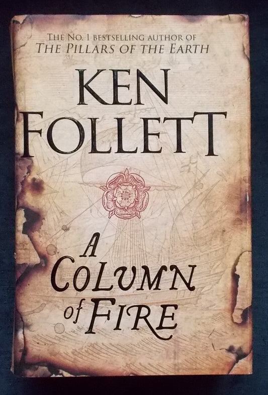 A Column Of Fire:  Ken Follett