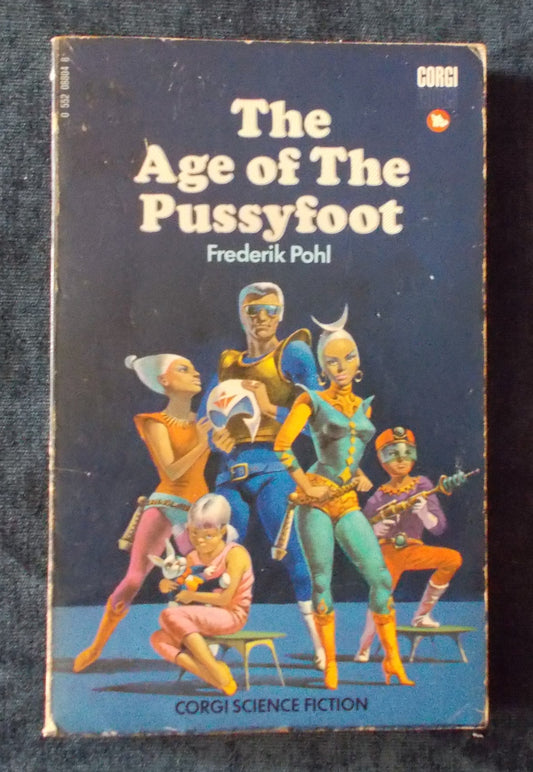 Age Of The Pussyfoot