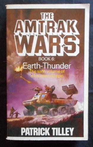 Amtrak Wars 6 Earth Thunder