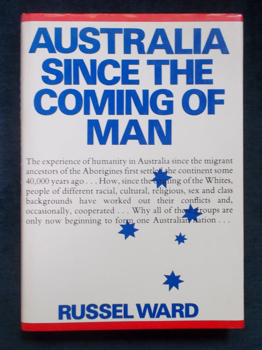 Australia Since The Coming Of Man