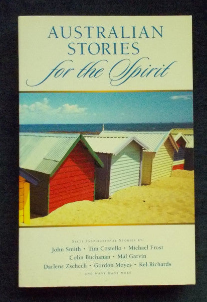 Australian Stories For The Spirit