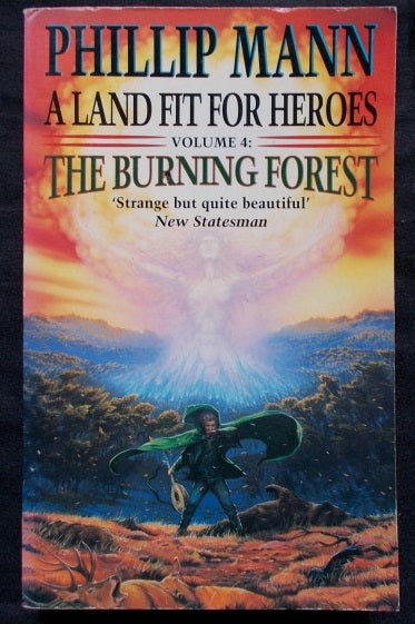 Burning Forest Vol4 Land Fit For Heroes Phillip Mann