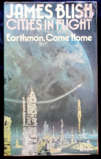 Cities In Flight Earthman Come Home James Blish