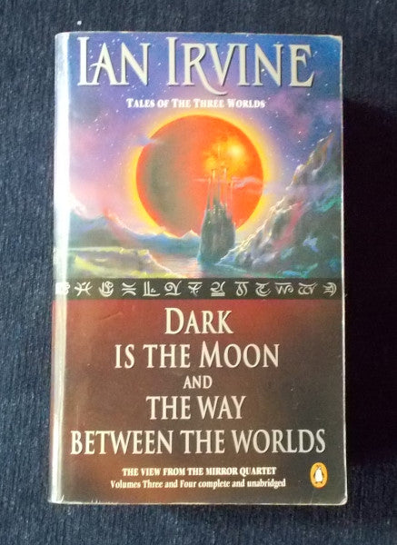 Dark Is The Moon The Way Between The Worlds