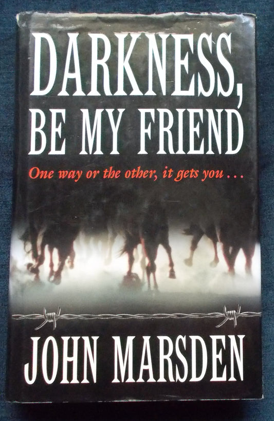 Darkness Be My Friend