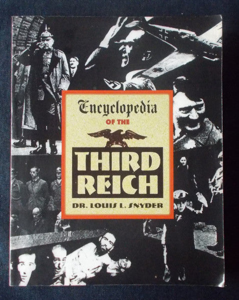 Encyclopaedia Of The Third Reich