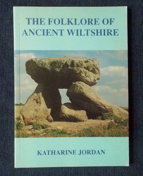 Folklore Of Ancient Wiltshire