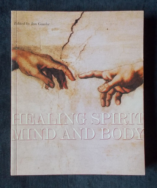 Healing Spirit Mind And Body