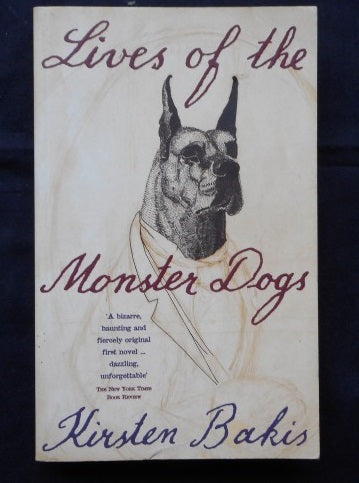 Lives of the monster dogs