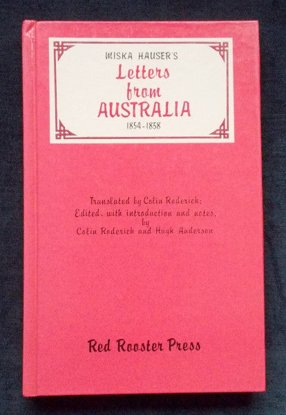 Miska Hausers Letters From Australia