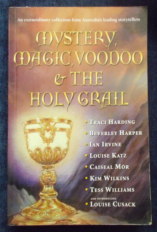 Mystery Magic Voodoo And The Holy Grail