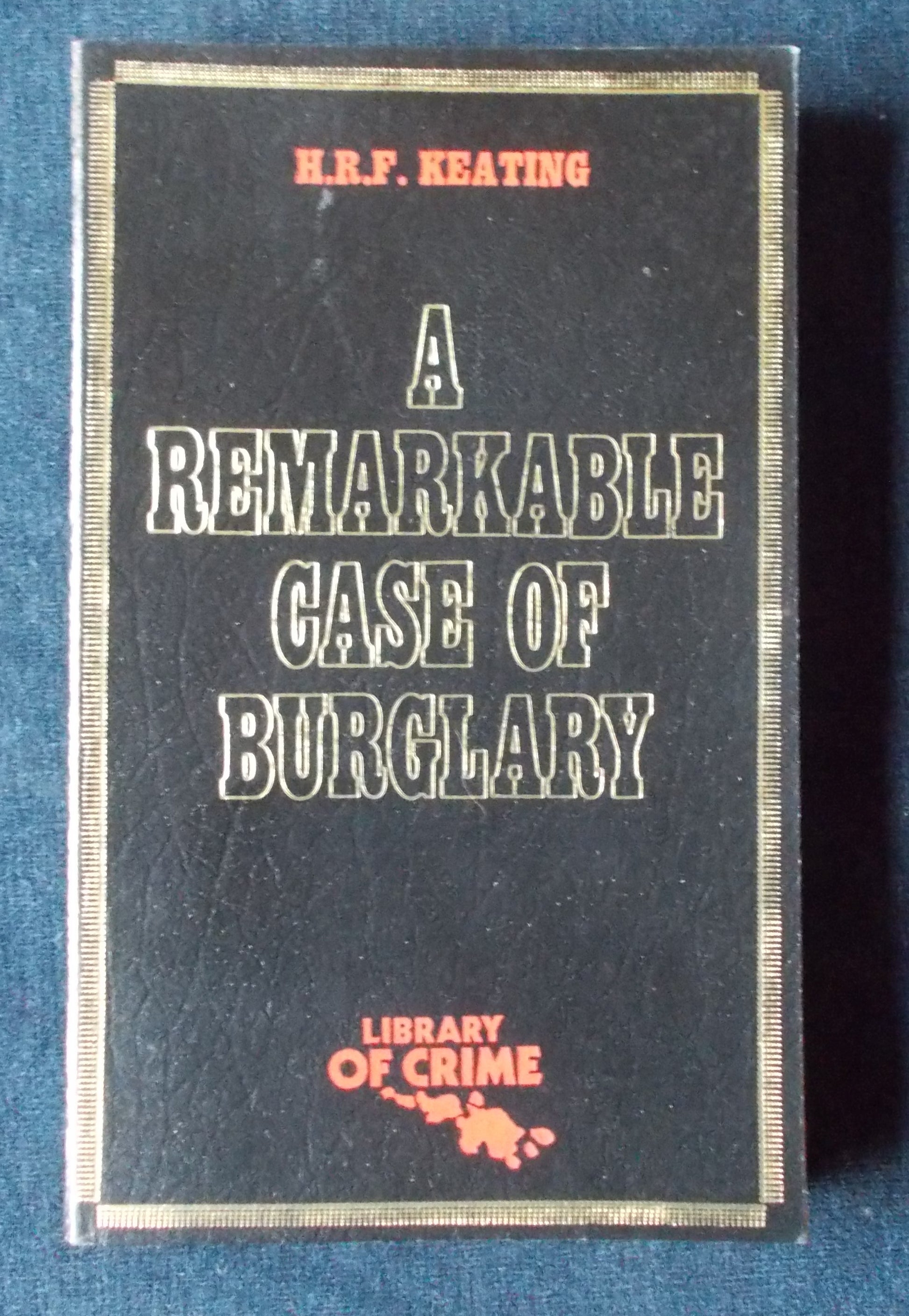 Remarkable Case Of Burglary