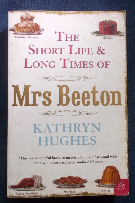 Short Life And Long Time Of Mrs Beeton