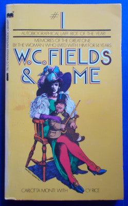 W C Fields And Me