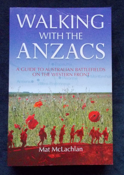 Walking With The Anzacs